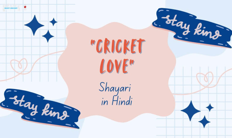 {150+} Cricket Love Shayari in Hindi Are So Good, You’ll Want to Caption Every Reel!